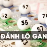Lô gan là gì? Cách đánh lô tô gan & chu kỳ khan tại IWIN